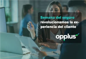 OPPLUS en la Semana del Seguro 2025