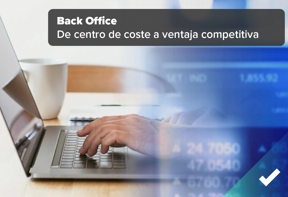Qué es el Back Office y cómo puede transformar la eficiencia de tu empresa