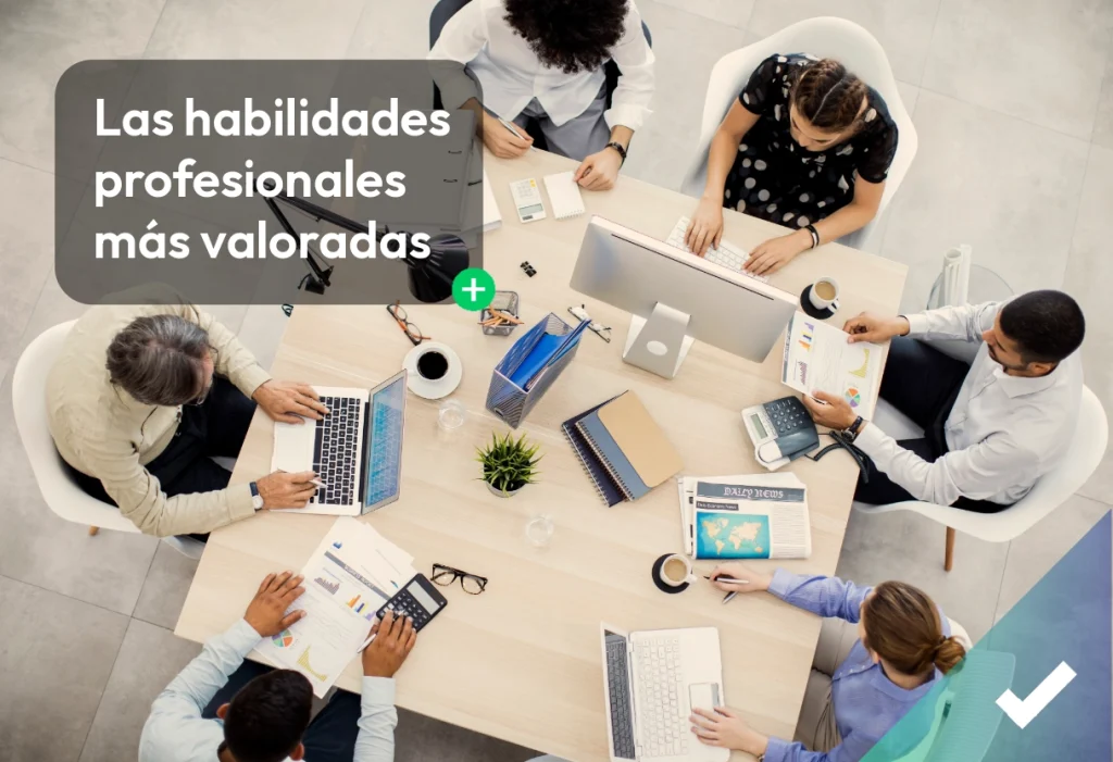Habilidades profesionales más valoradas