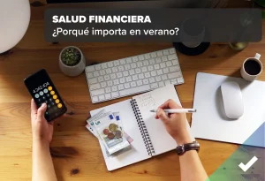 salud financiera en verano